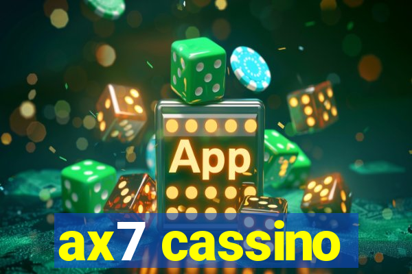 ax7 cassino