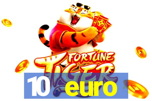 10 euro startguthaben online casino