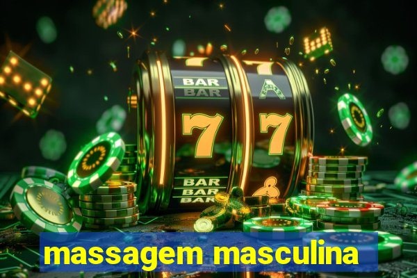 massagem masculina