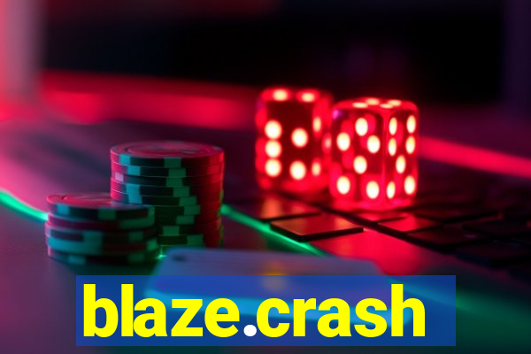 blaze.crash