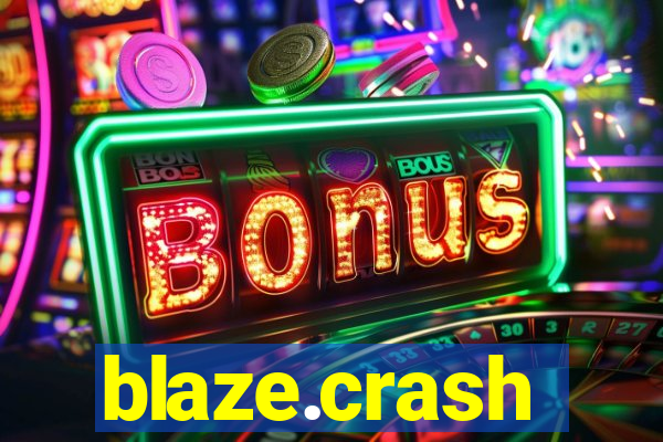 blaze.crash