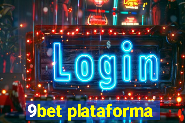 9bet plataforma