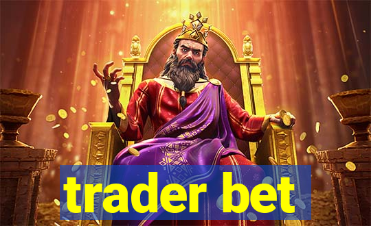 trader bet