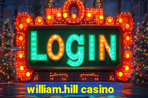 william.hill casino