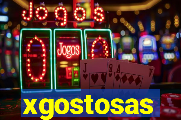 xgostosas