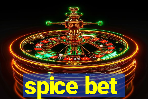 spice bet