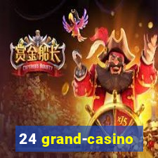 24 grand-casino