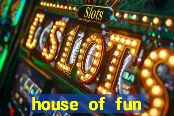 house of fun casino game