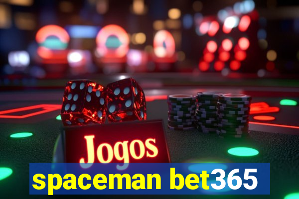 spaceman bet365