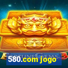 580.com jogo