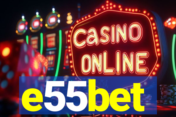 e55bet