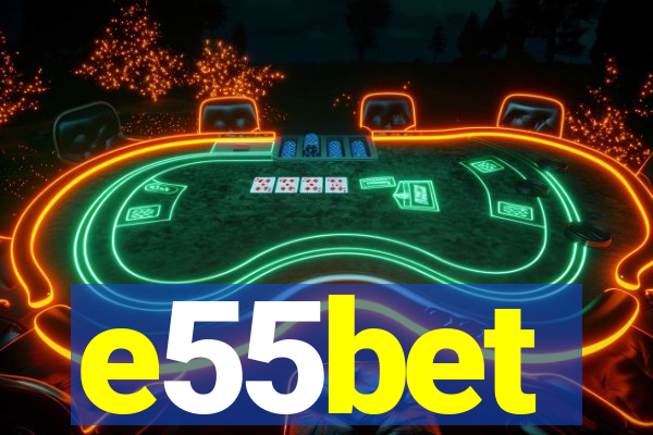 e55bet