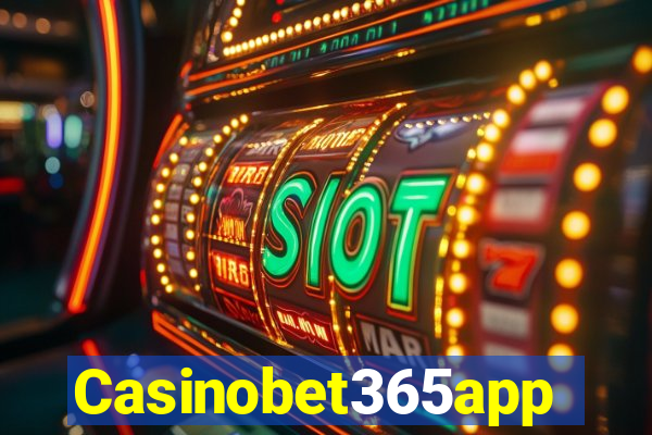 Casinobet365app