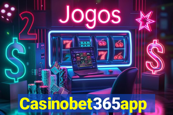 Casinobet365app