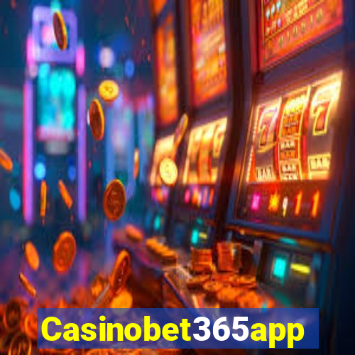 Casinobet365app