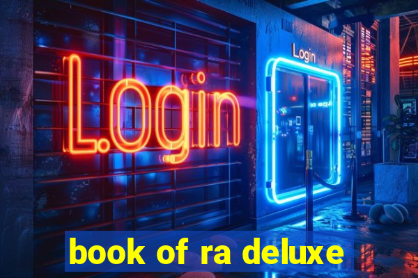 book of ra deluxe