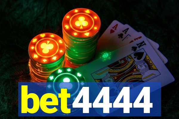 bet4444