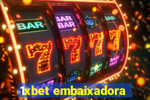 1xbet embaixadora