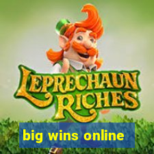 big wins online