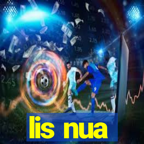 lis nua