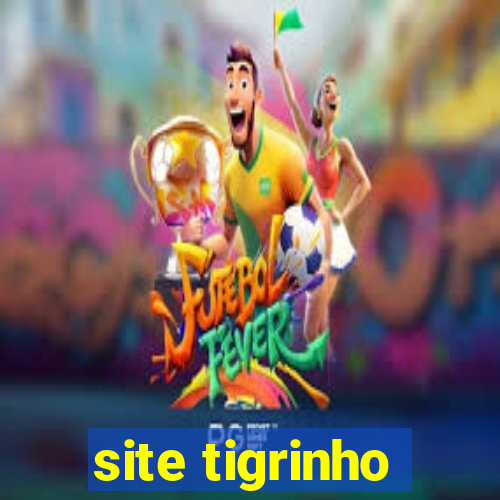 site tigrinho