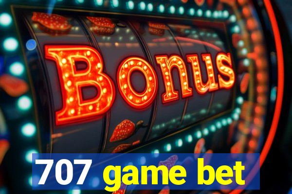 707 game bet