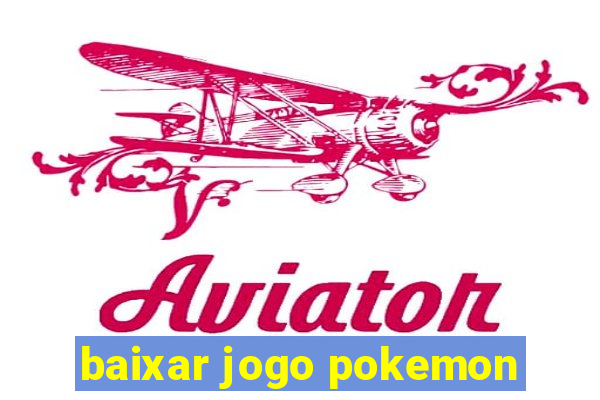 baixar jogo pokemon