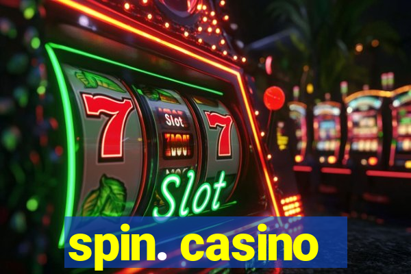 spin. casino