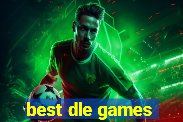 best dle games