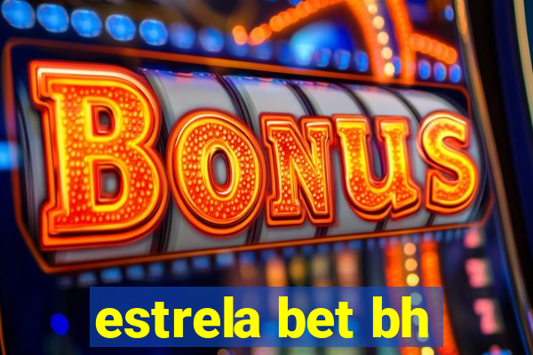 estrela bet bh