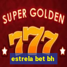 estrela bet bh