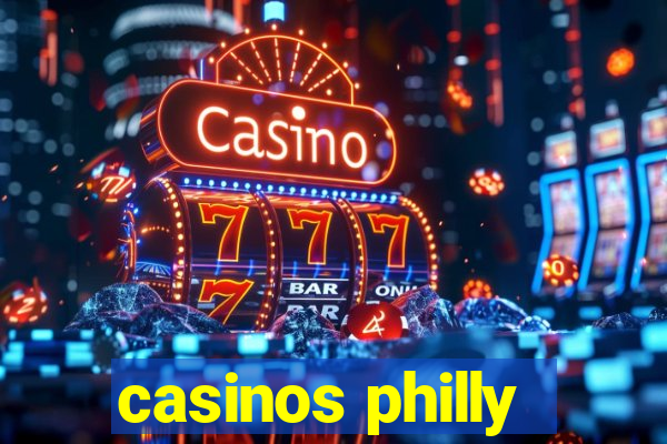 casinos philly