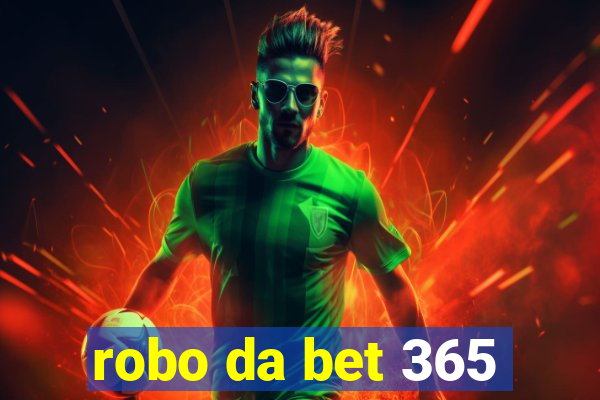 robo da bet 365