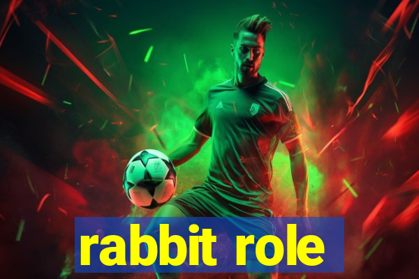 rabbit role