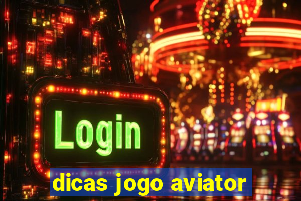 dicas jogo aviator