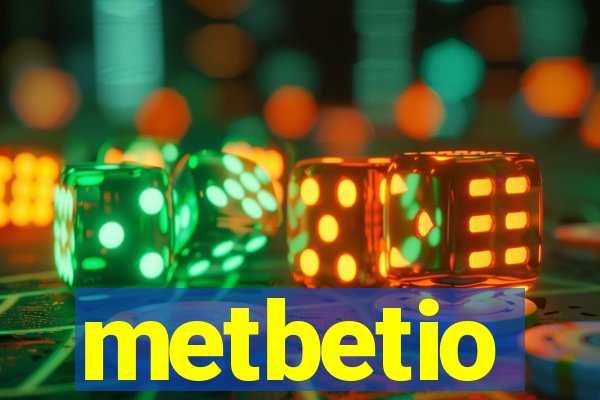 metbetio