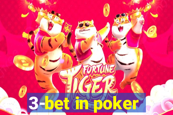 3-bet in poker