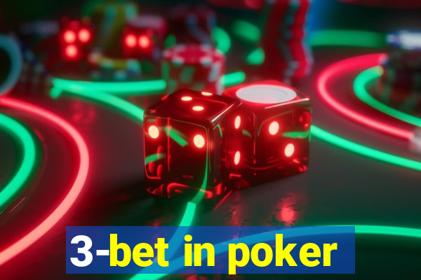 3-bet in poker