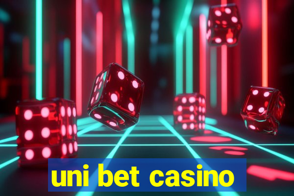 uni bet casino