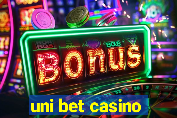 uni bet casino