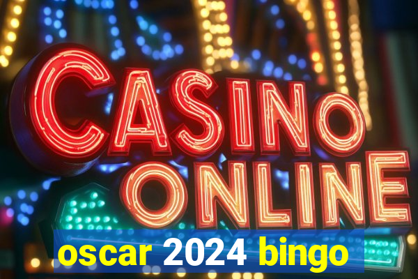 oscar 2024 bingo