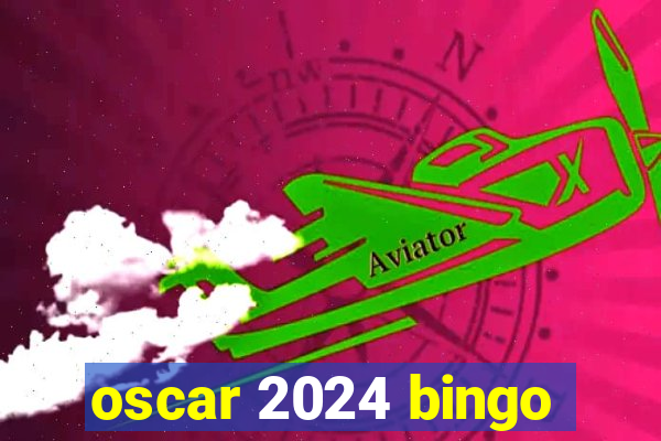 oscar 2024 bingo