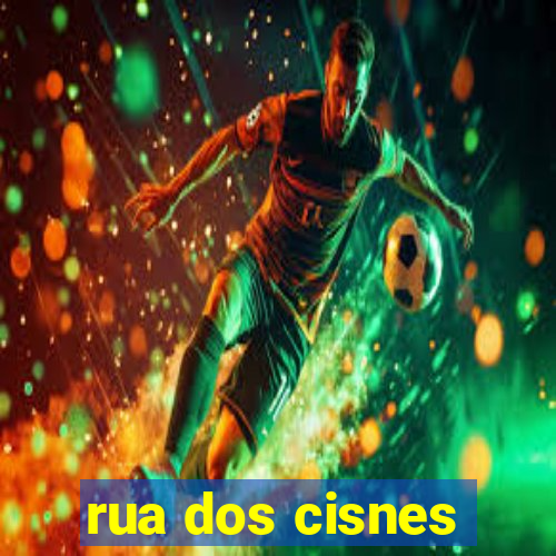 rua dos cisnes