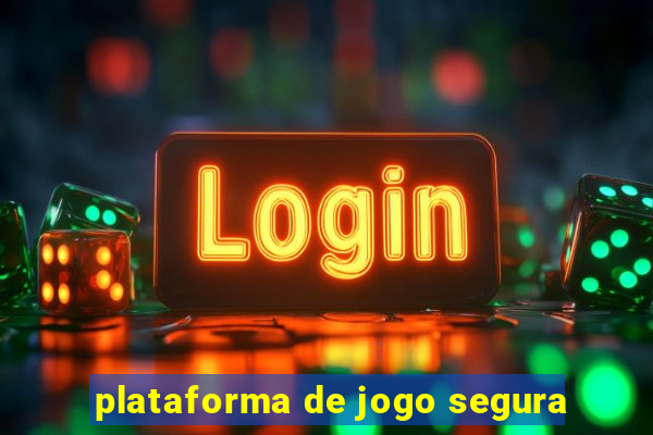 plataforma de jogo segura