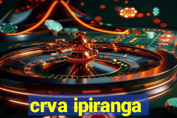 crva ipiranga