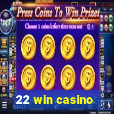 22 win casino