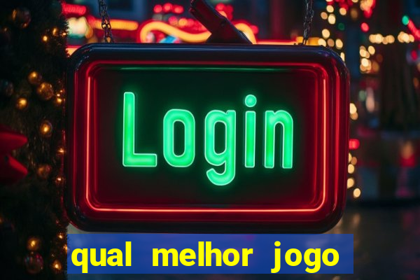 qual melhor jogo para ganhar dinheiro no celular