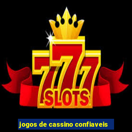 jogos de cassino confiaveis