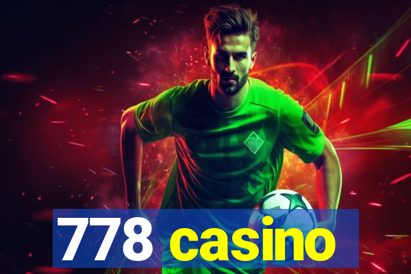 778 casino