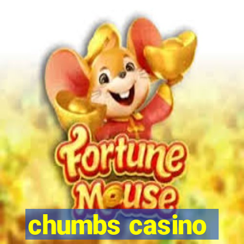 chumbs casino